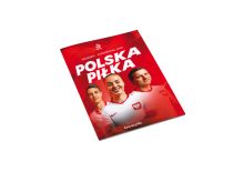 Najnowsza „Polska Piłka” już dostępna! 128 stron o naszych reprezentacjach