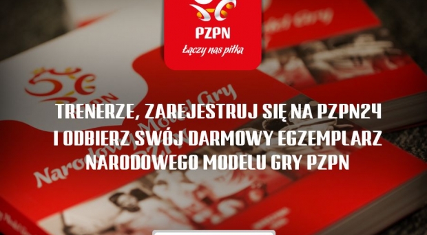 Trenerze, zarejestruj się na PZPN24 i odbierz swój egzemplarz Narodowego Modelu Gry PZPN