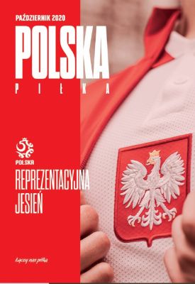 Polska piłka / 10/2020. Reprezentacyjna jesień